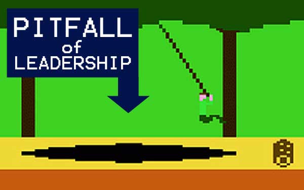 Pitfall of Leadership